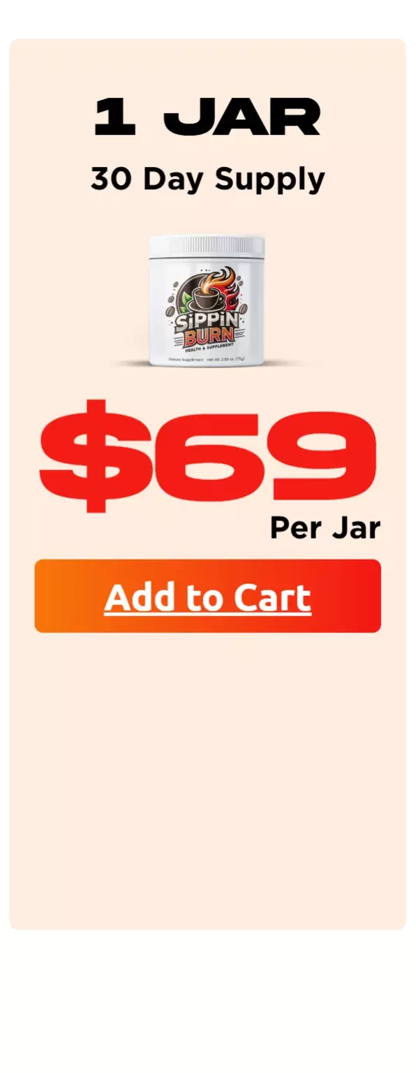 Sippin Burn™ 1 jar pricing